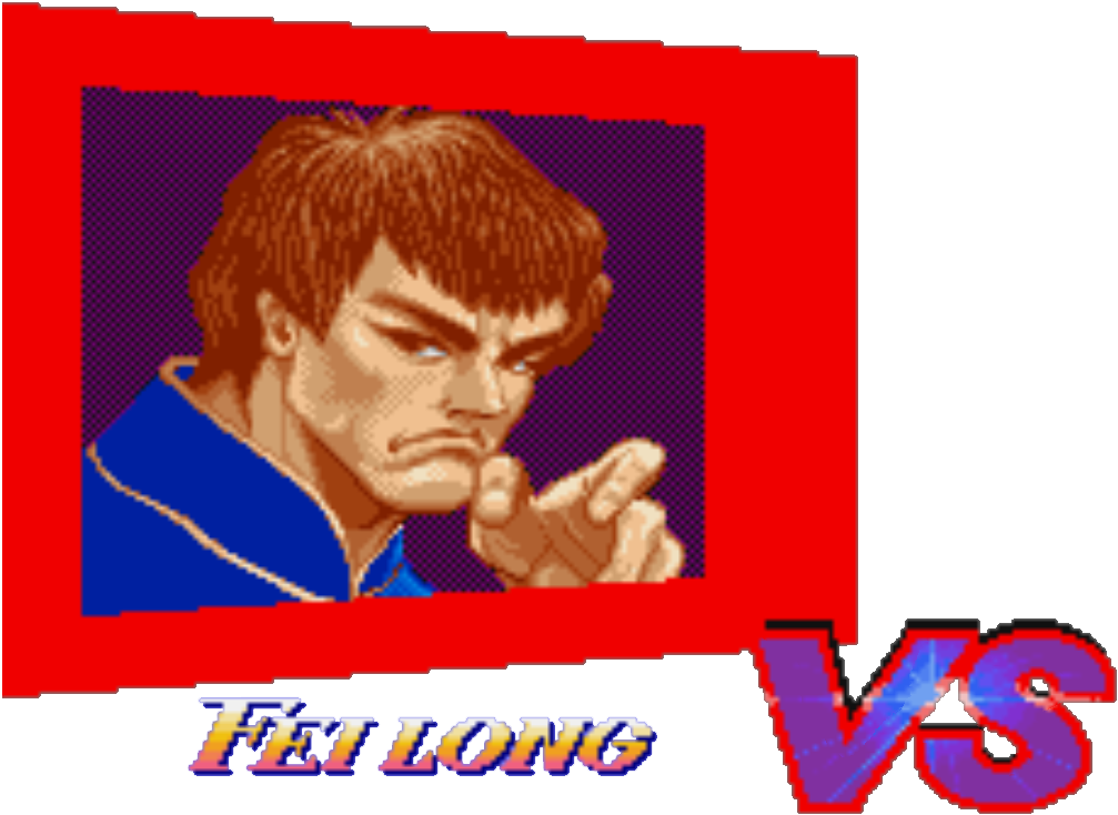 Fei Long Vs.